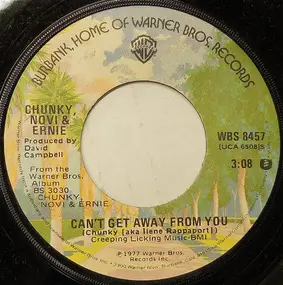 Chunky - Can't Get Away From You