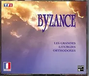 Chœur Des Moines Bénédictins De L'Union , Chorale Sofia - Byzance - Les Grandes Liturgies Orthodoxes