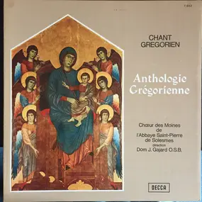 Chœur Des Moines De L'Abbaye Saint-Pierre De Sole - Chant Gregorien - Anthologie Grégorienne