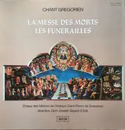 Anonymous - Chant Grégorien - La Messe Des Morts - Les Funérailles