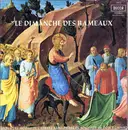 LP - Chœur Des Moines De L'Abbaye Saint-Pierre De Solesmes - Chant Grégorien - Le Dimanche Des Rameaux - Gatefold