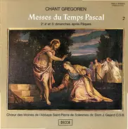 Chœur Des Moines De L'Abbaye Saint-Pierre De Solesmes , Dom Joseph Gajard - Chant Gregorien - Messes Du Temps Pascal 2