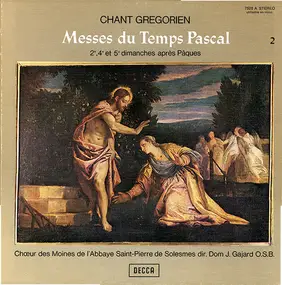 Chœur Des Moines De L'Abbaye Saint-Pierre De Sole - Chant Gregorien - Messes Du Temps Pascal 2