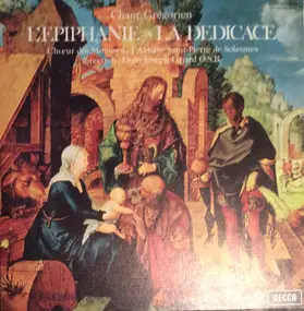 Chœur Des Moines De L'Abbaye Saint-Pierre De Sole - Chant Gregorien: L'Epiphanie - La Dedicace