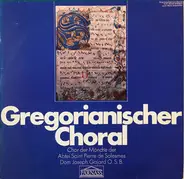 Chœur Des Moines De L'Abbaye Saint-Pierre De Solesmes , Dom Joseph Gajard - Gregorianischer Choral