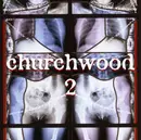 CD - Churchwood - 2