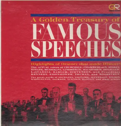 Churchill, Chamberlain, Stalin, Hitler, ... - A Golden Treasury Of Famous Speeches