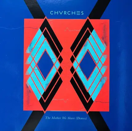 Chvrches - Mother We Share