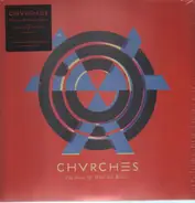 Chvrches - The Bones Of What You Believe