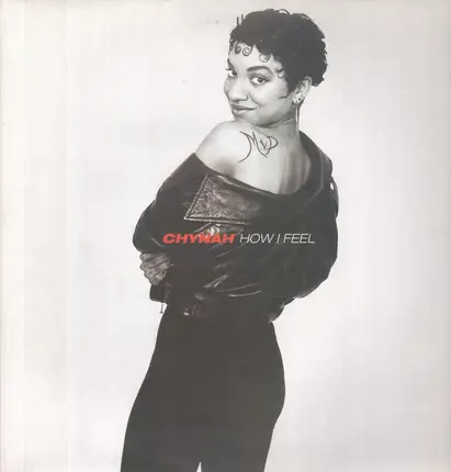 Chynah - How I Feel