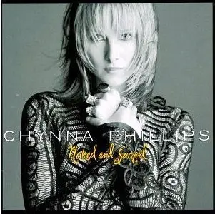 Chynna Phillips - Naked and Sacred