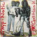 7inch Vinyl Single - Chyp-Notic - If I Can't Have U