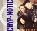 CD Single - Chyp-Notic - When I Dream
