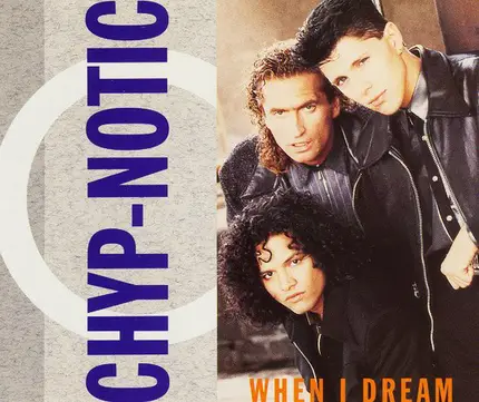 Chyp-Notic - When I Dream