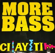 12inch Vinyl Single - Ci Ay Ti - More Bass
