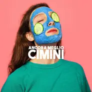 Cimini - Ancora Meglio