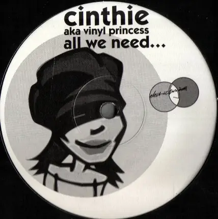Cinthie Aka Vinyl Princess - All We Need