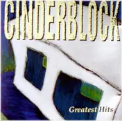 Cinderblock - Greatest Hits