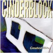 CD - Cinderblock - Greatest Hits