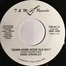 7inch Vinyl Single - Cindi Crowley - Down Home Good Ole Boy