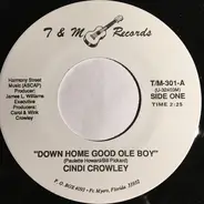 Cindi Crowley - Down Home Good Ole Boy