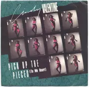 7inch Vinyl Single - Cindy Valentine - Pick Up The Pieces (To My Heart)