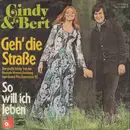7inch Vinyl Single - Cindy & Bert - Geh' Die Straße