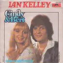 7inch Vinyl Single - Cindy & Bert - Ian Kelley