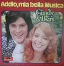 LP - Cindy & Bert - Addio, Mia Bella Musica