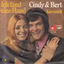 7inch Vinyl Single - Cindy & Bert - Ich Fand Eine Hand