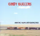CD - Cindy Bullens - Howling Trains And Barking Dogs