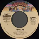 7inch Vinyl Single - Cindy Bullens - Trust Me / Holding Me Crazy