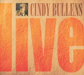 Cindy Bullens - Live