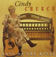Cindy Church - Love on the Range