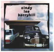 Cindy Lee Berryhill - Garage Orchestra