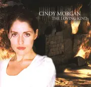 CD - Cindy Morgan - The Loving Kind
