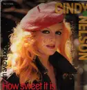 12inch Vinyl Single - Cindy Nelson - How Sweet It Is