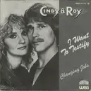 7inch Vinyl Single - Cindy & Roy - I Want To Testify / Changing Jobs