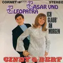 7inch Vinyl Single - Cindy & Bert - Cäsar Und Cleopatra / Ich Glaub' An Morgen