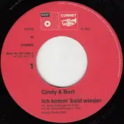 7inch Vinyl Single - Cindy & Bert - Ich Komm' Bald Wieder
