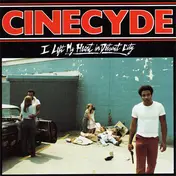 Cinecyde - I Left My Heart in Detroit City