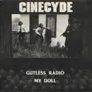 7inch Vinyl Single - Cinecyde - Gutless Radio - Lyrics insert