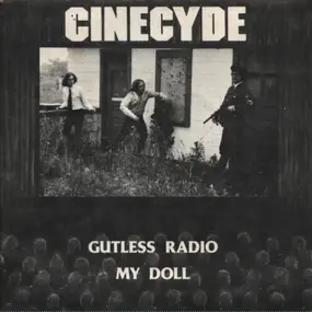 Cinecyde - Gutless Radio