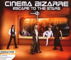 Cinema Bizarre - Escape To The Stars (2-Track)