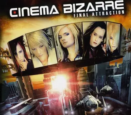 CINEMA BIZARRE - FINAL ATTRACTION -LTD-