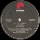 12inch Vinyl Single - Cinema - I Love Men