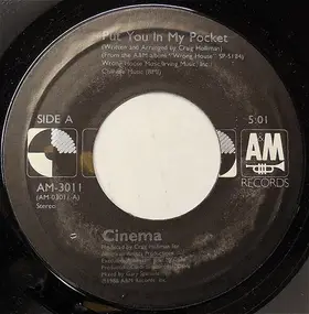 The Cinema - Put You In My Pocket / Hold This Line