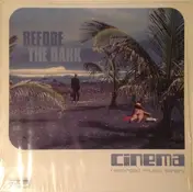 Cinema Recorded Music Library - Before The Dark