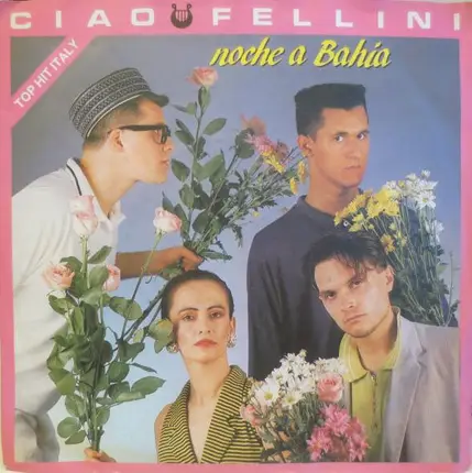 Ciao Fellini - Noche A Bahia