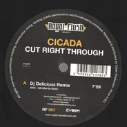 Cicada - CUT RIGHT THROUGH